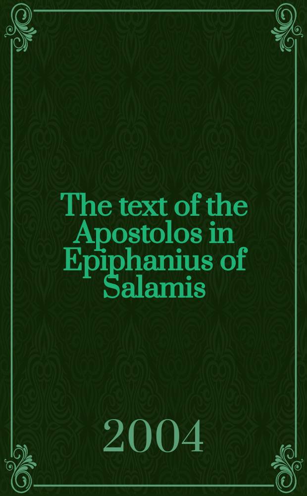 The text of the Apostolos in Epiphanius of Salamis