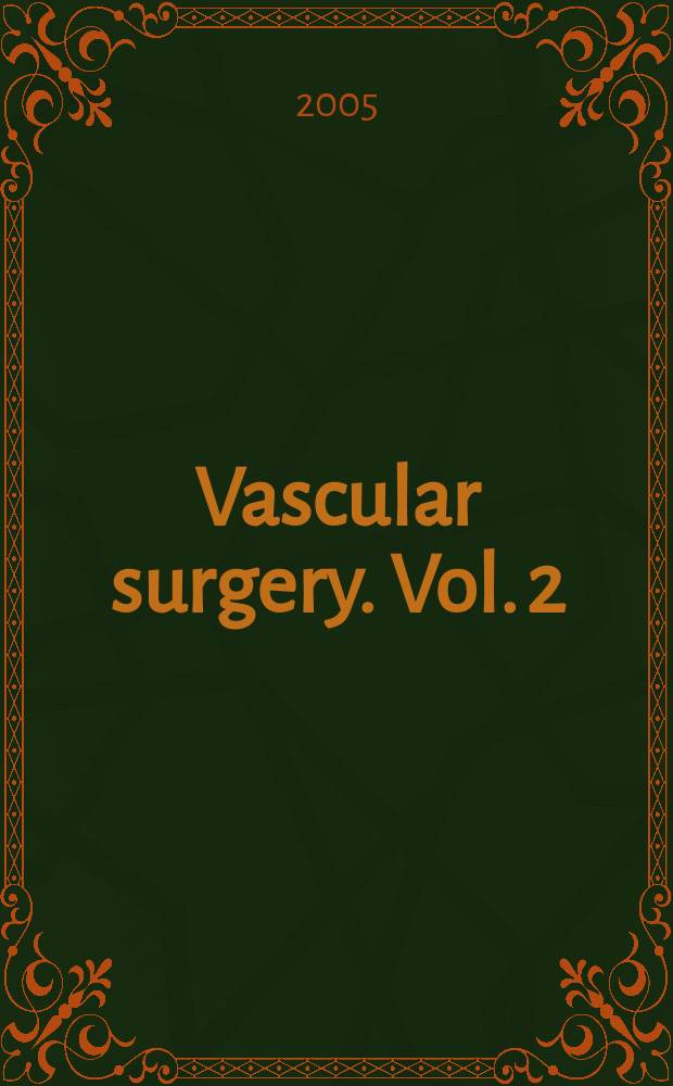 Vascular surgery. Vol. 2