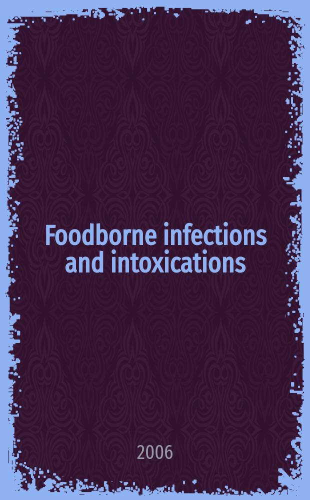 Foodborne infections and intoxications = Пищевые инфекции и интоксикации.