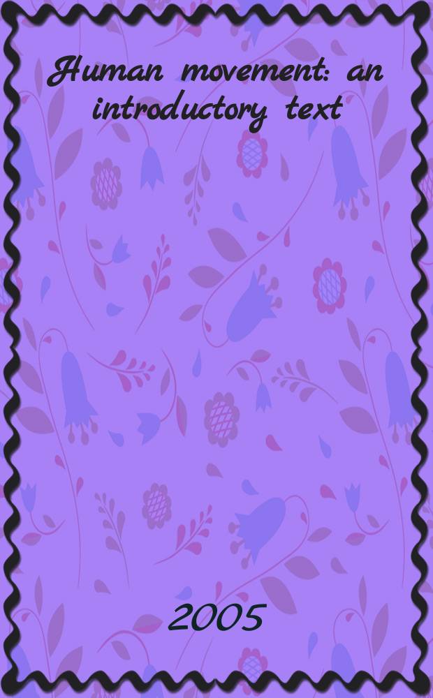 Human movement : an introductory text = Движение человека