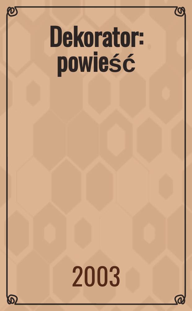 Dekorator : powieść
