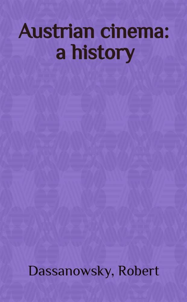 Austrian cinema : a history = История австрийского кино