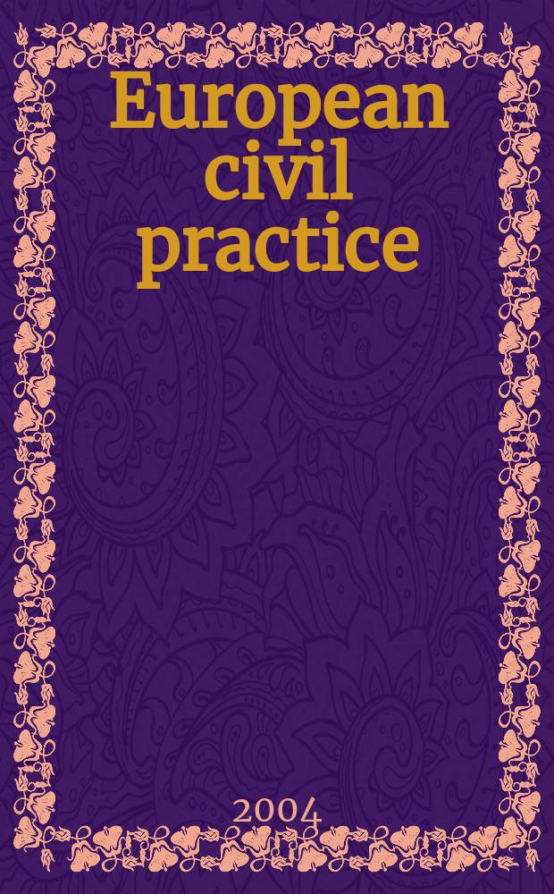 European civil practice = Гражданский процесс в Европе