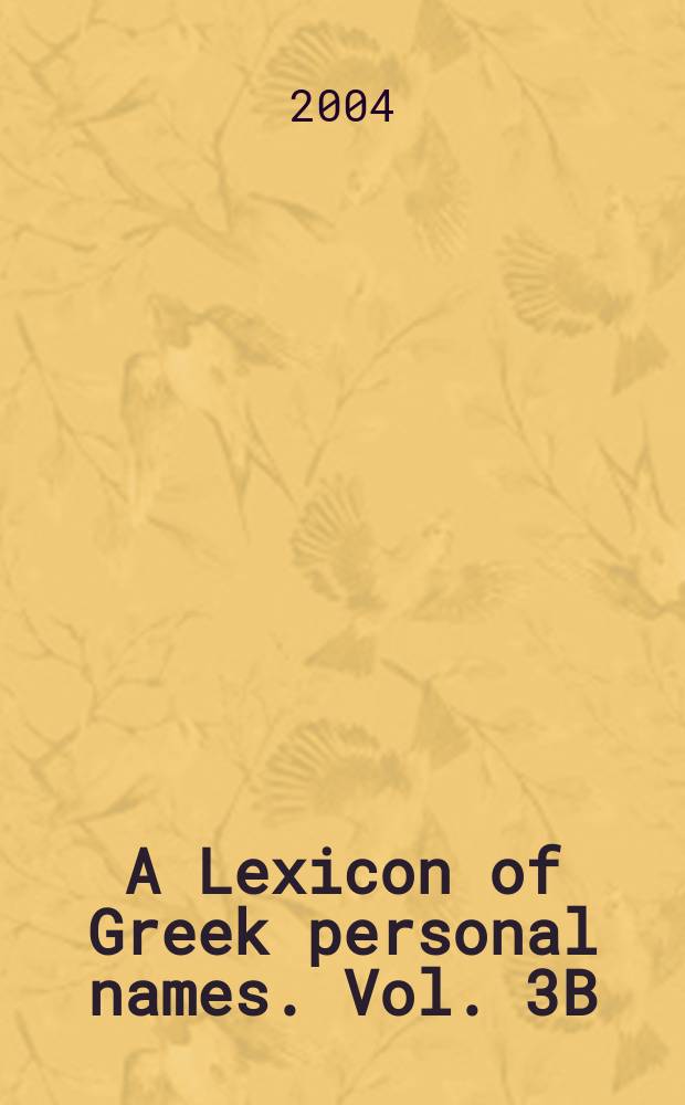A Lexicon of Greek personal names. Vol. 3B : Central Greece = Центральная Греция