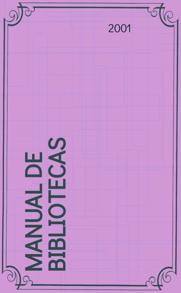 Manual de bibliotecas = Учебник по библиотечному делу