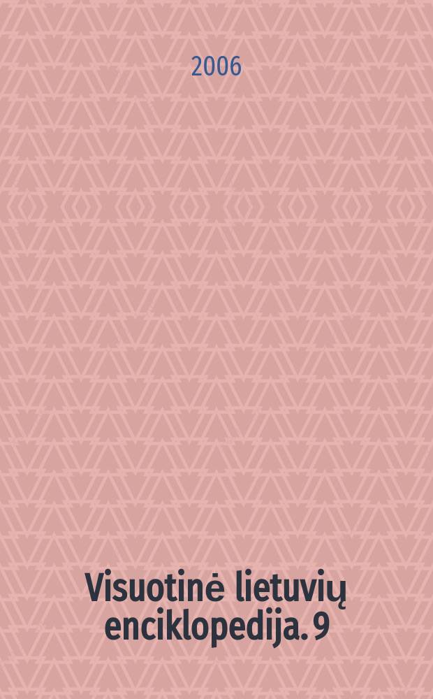 Visuotinė lietuvių enciklopedija. 9 : Juocevičius - Khiva