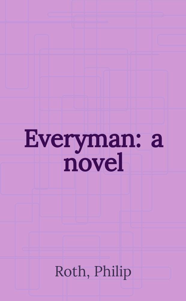 Everyman : a novel