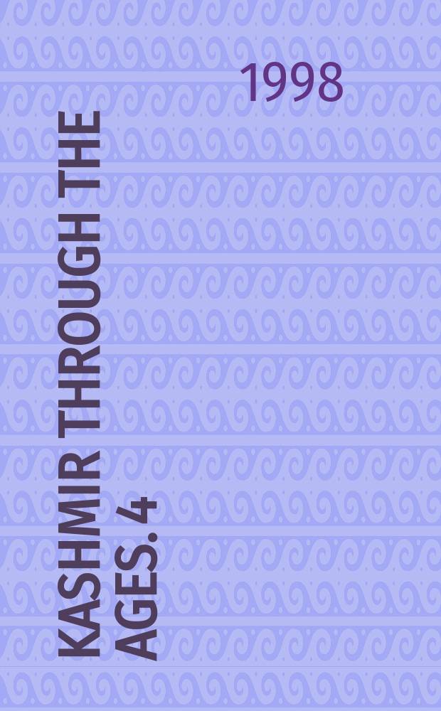 Kashmir through the ages. 4 : Kashmir and the world