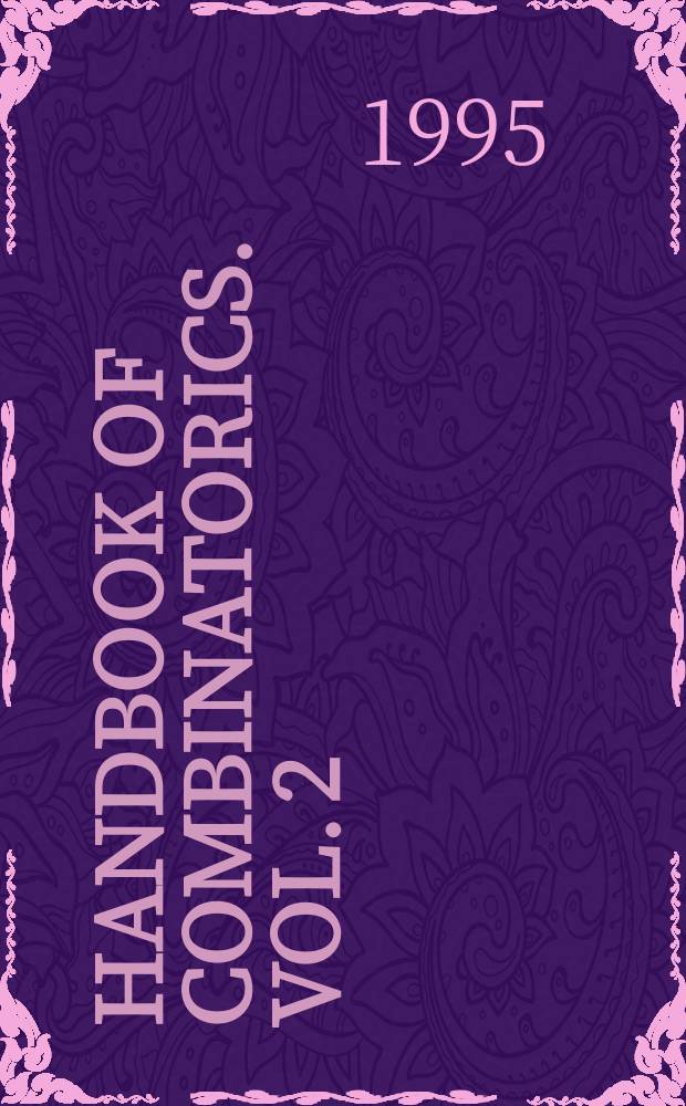 Handbook of combinatorics. Vol. 2