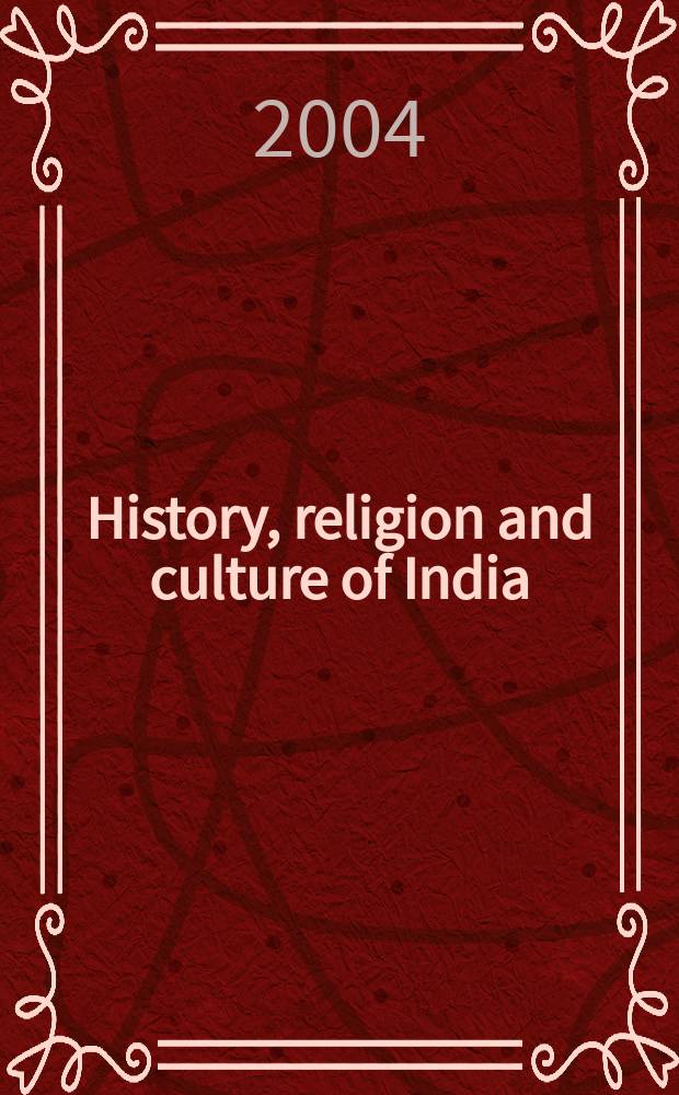 History, religion and culture of India : (in 6 vol.). Vol. 1 : History, religion and culture of North India