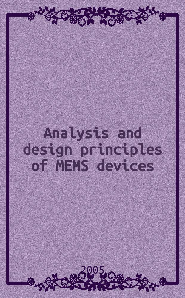 Analysis and design principles of MEMS devices