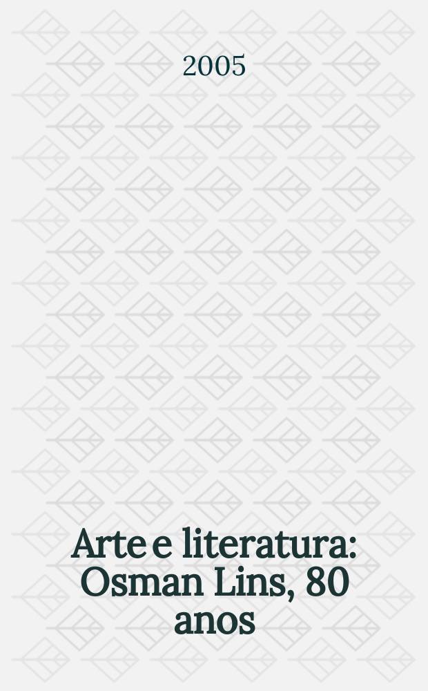 Arte e literatura: Osman Lins, 80 anos = Искусство и литература