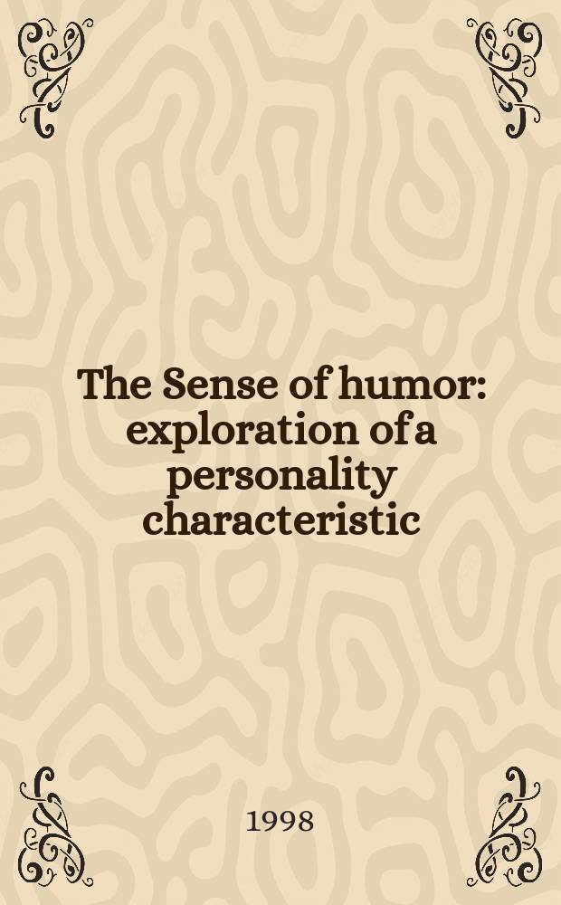 The Sense of humor : exploration of a personality characteristic = Чувство юмора