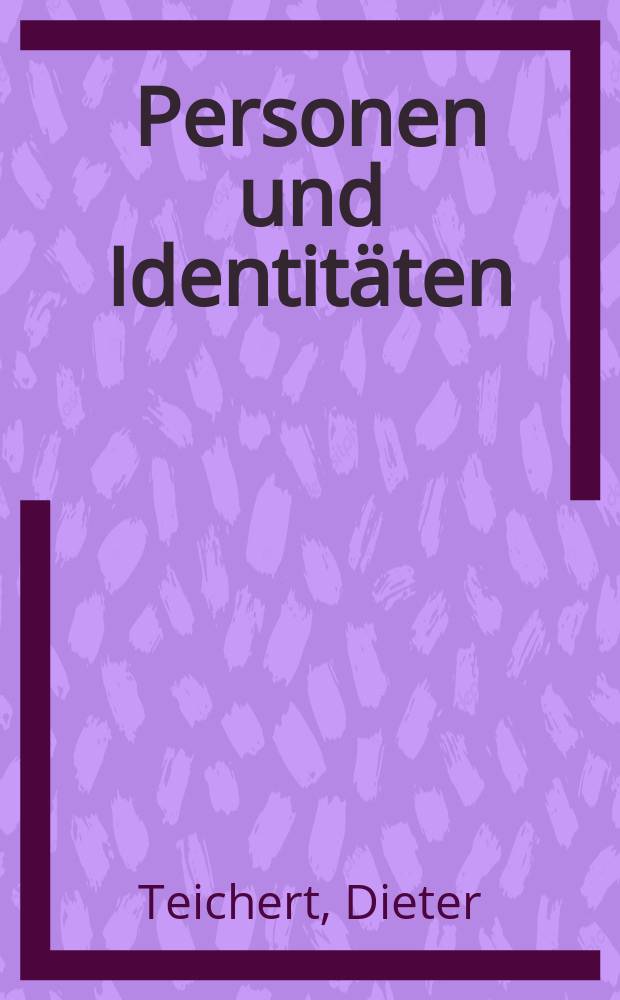 Personen und Identitäten = Личность и идентичность