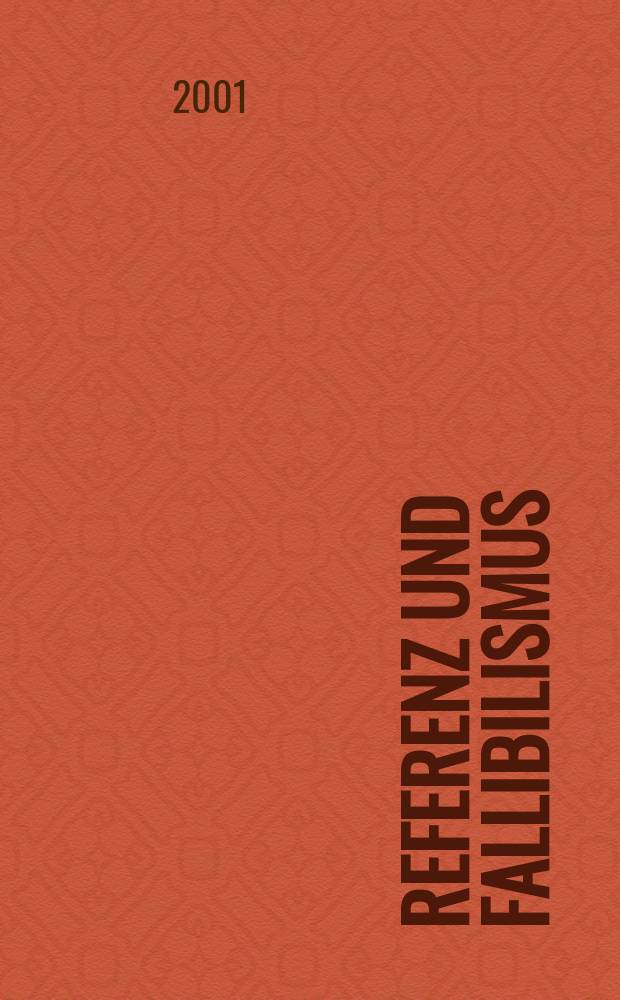 Referenz und Fallibilismus : zu Hilary Putnams pragmatischen Kognitivismus = Закономерность и случайность: К прагматической теории познания Хилари Патнем