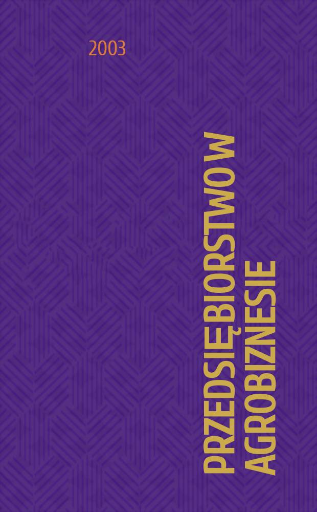 Przedsiębiorstwo w agrobiznesie = Предприятия в агробизнесе