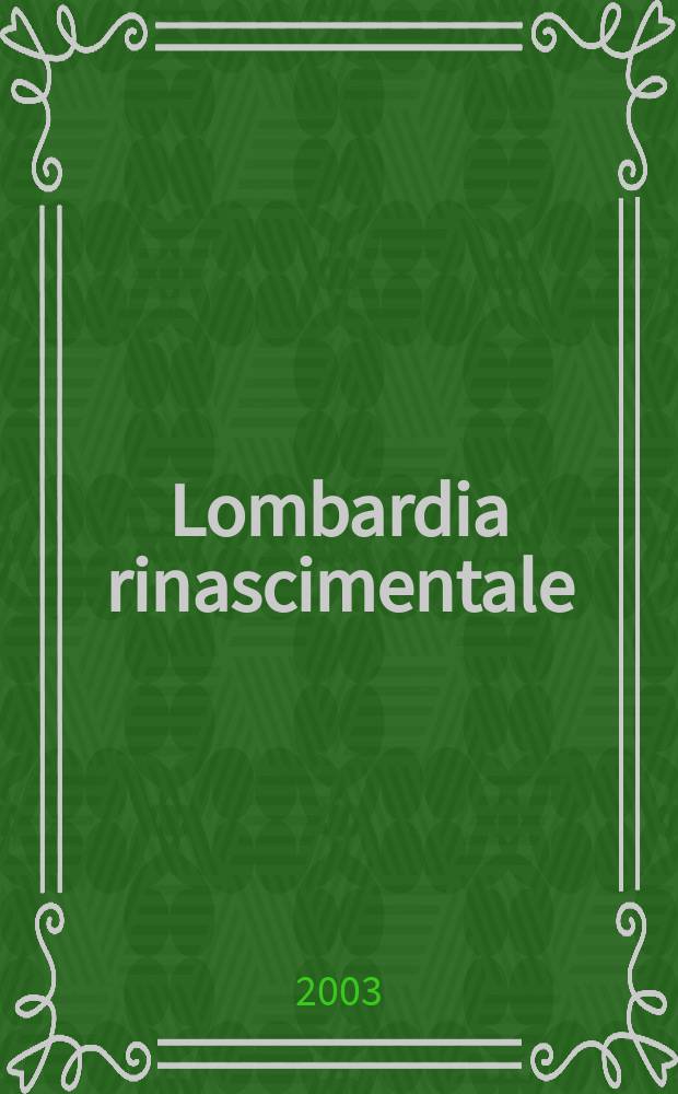 Lombardia rinascimentale : arte e architettura = Ренессансная Ломбардия. Искусство и архитектура