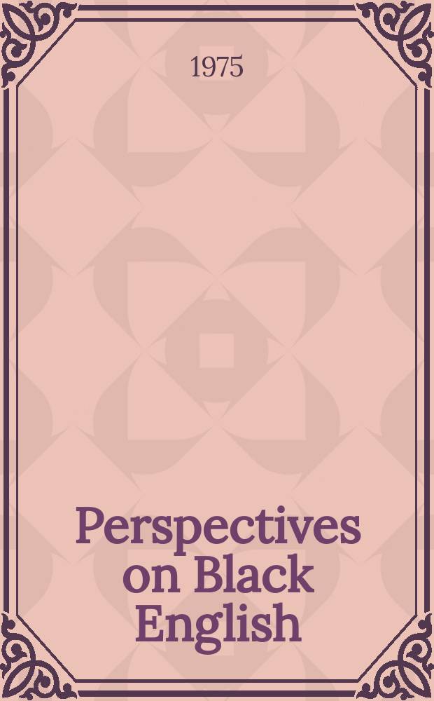 Perspectives on Black English = Взгляд на африканский английский