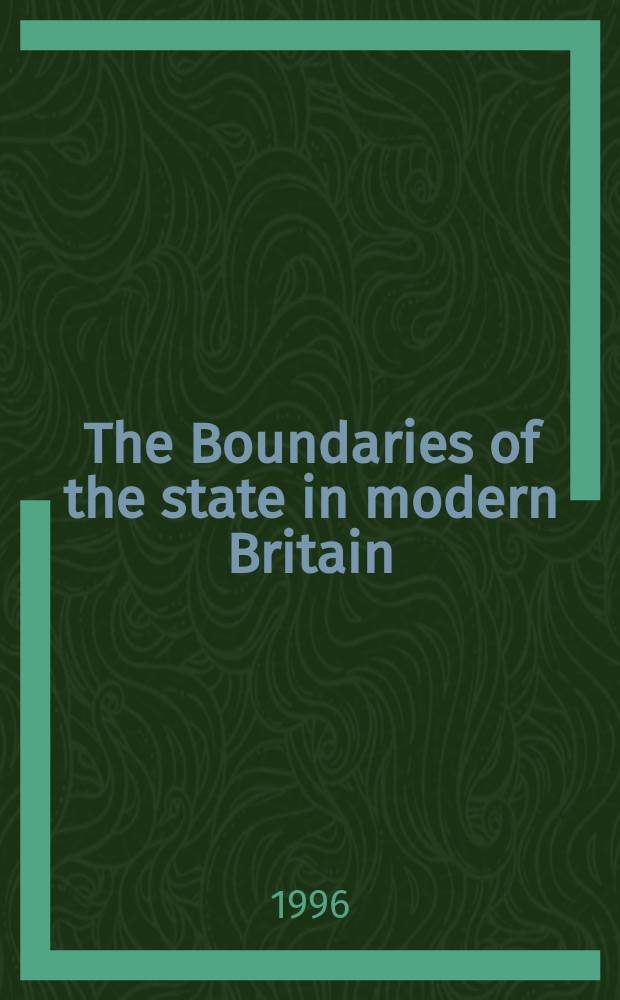 The Boundaries of the state in modern Britain = Государственные границы в современной Британии