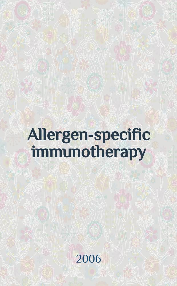 Allergen-specific immunotherapy = Аллерген-специфическая иммунотерапия.