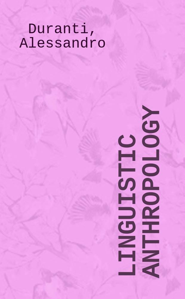 Linguistic anthropology = Лингвистическая антропология