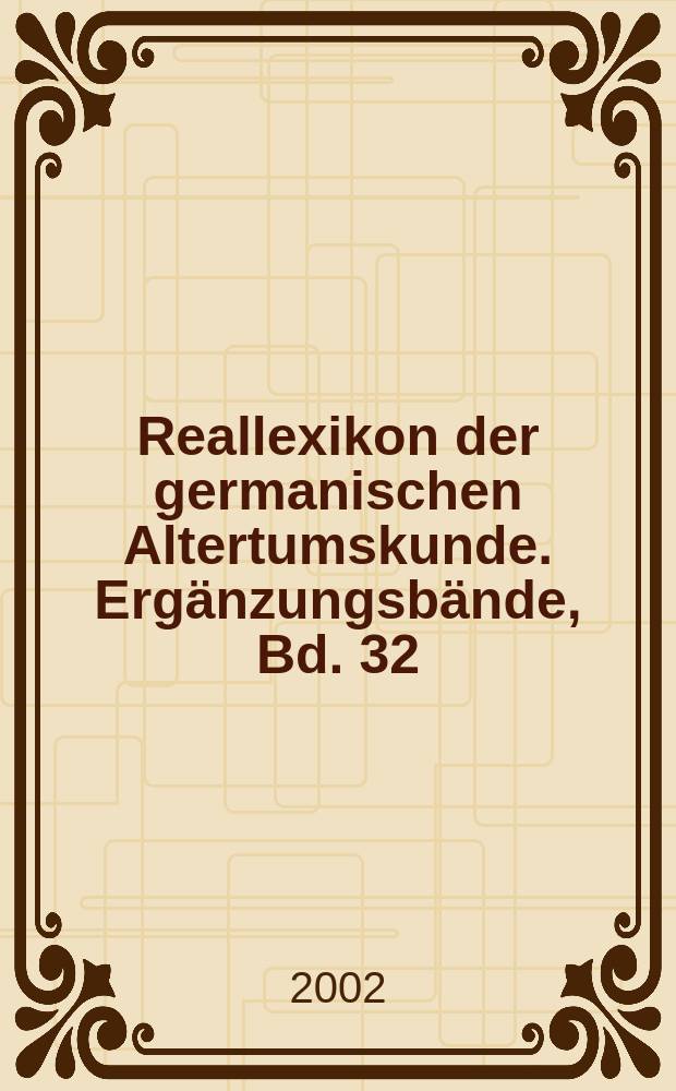 Reallexikon der germanischen Altertumskunde. Ergänzungsbände, Bd. 32 : Person und Name = Человек и имя