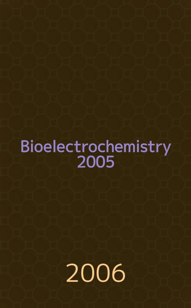 Bioelectrochemistry 2005 : selection of papers from the 18th International symposium (BES-ISE 2005), 19-24 June 2005, Coimbra, Portugal