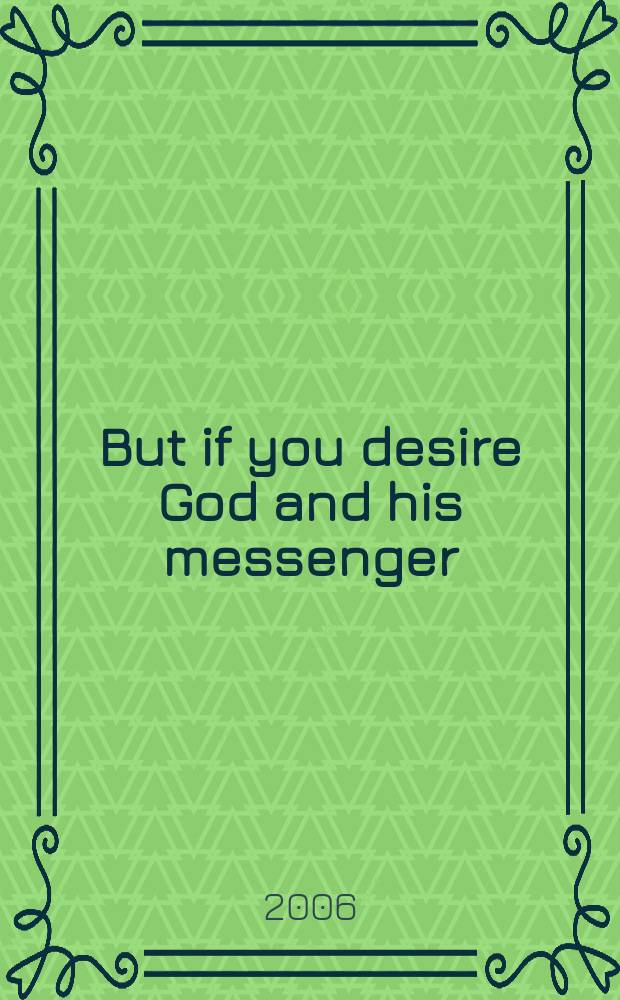 But if you desire God and his messenger : the concept of choice in Sahīh al-Bukhārī = Но если ты вожделеешь Бога и его посланника: Концепция выбора у Бухари