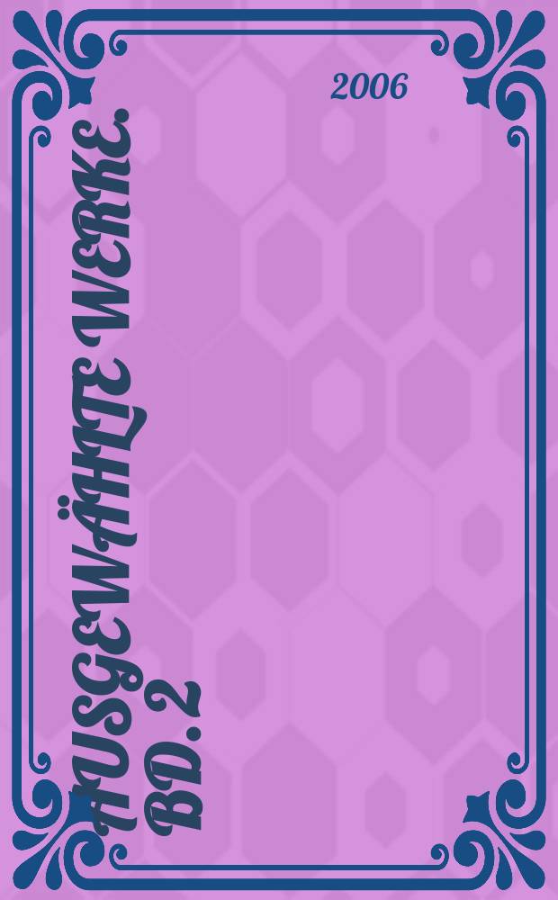 Ausgewählte Werke. Bd. 2 : Der Mensch in der Geschichte = Человек в истории