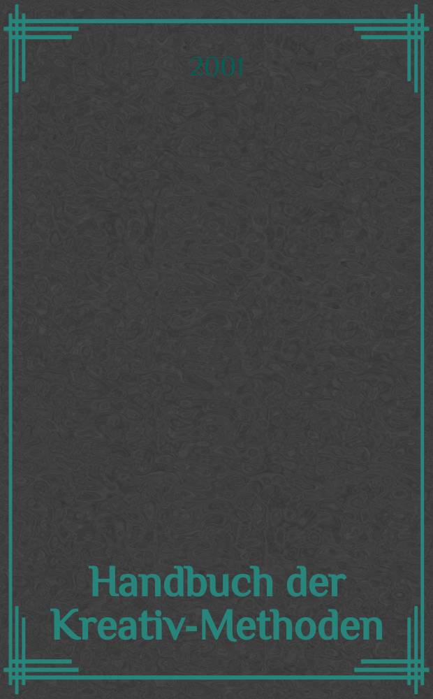 Handbuch der Kreativ-Methoden = Учебник креативных методик