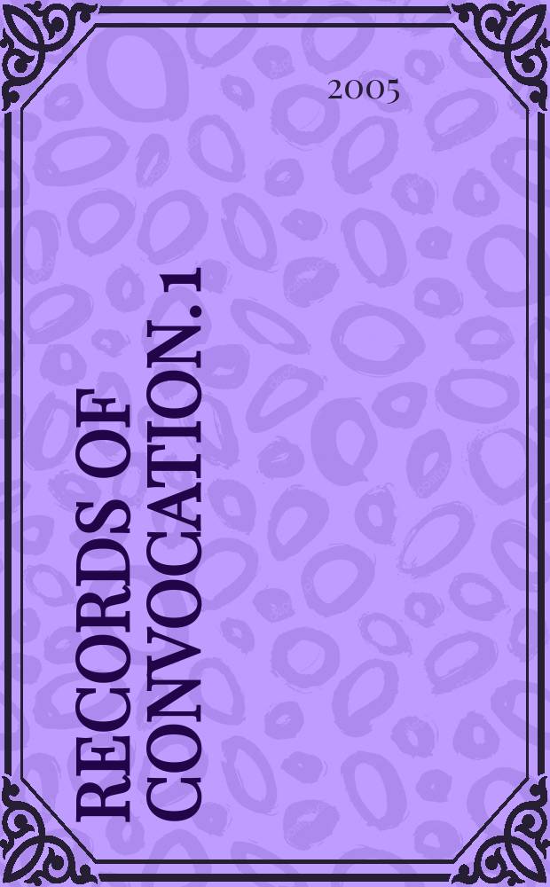 Records of convocation. 1 : Sodor and man, 1229-1877