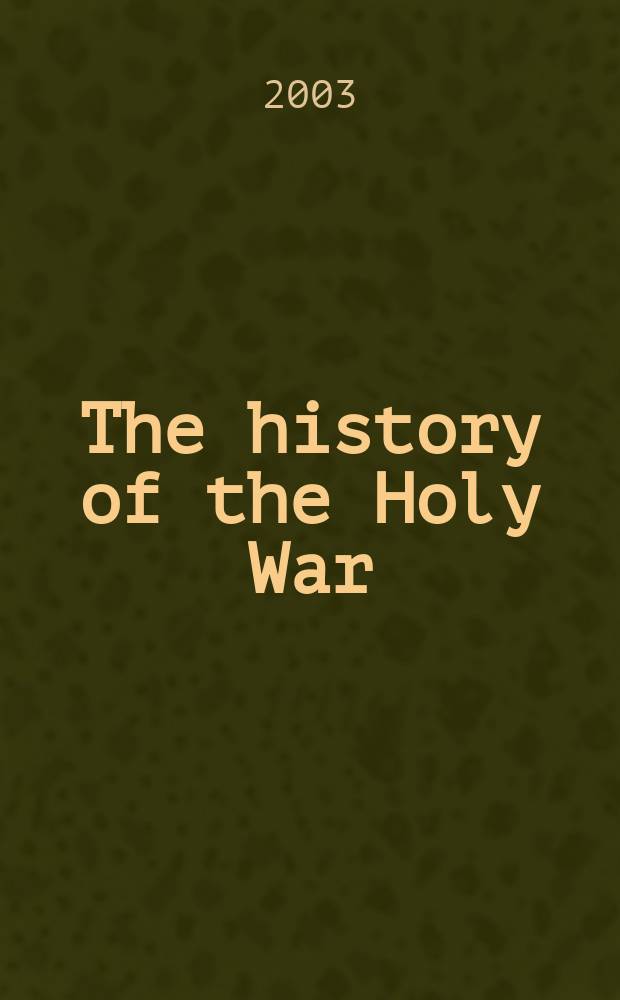 The history of the Holy War : Ambroise's Estoire de la guerre sainte. [Vol. 2 : Translation]
