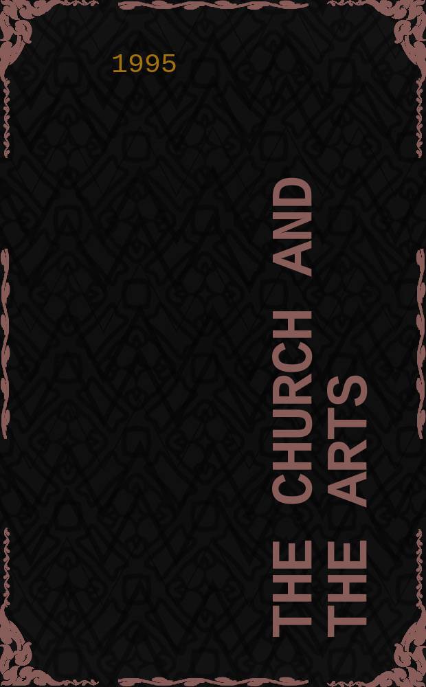 The Church and the arts : papers read at the 1990 Summer meeting and Winter meeting of the Ecclesiastical history society = Церковь и христианство