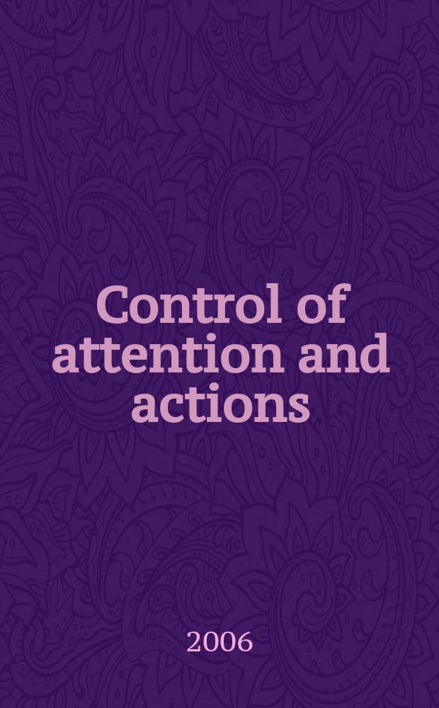 Control of attention and actions = Контроль внимания и действий