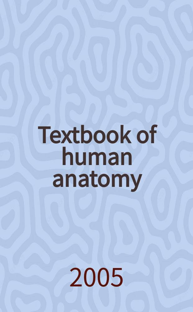 Textbook of human anatomy : for medical students in 2 volumes. Vol. 2
