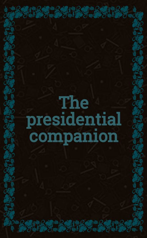 The presidential companion : readings on the first ladies = Спутница президента