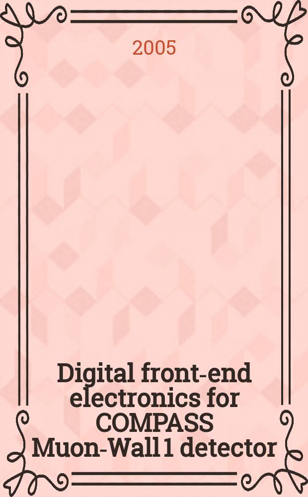 Digital front-end electronics for COMPASS Muon-Wall 1 detector