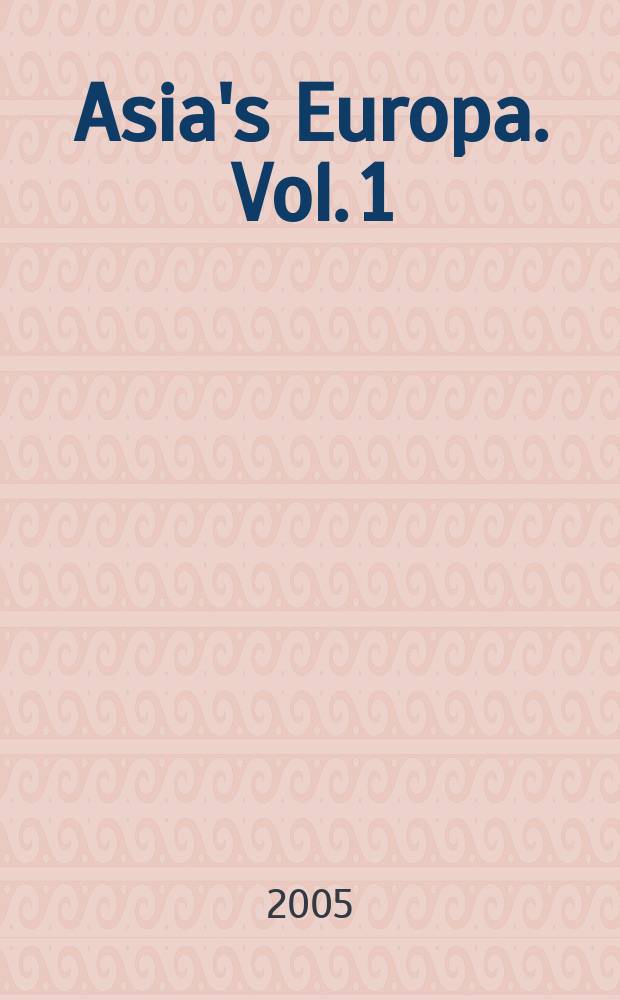 Asia's Europa. Vol. 1 : (Europa, Turkic, the Great Steppe)