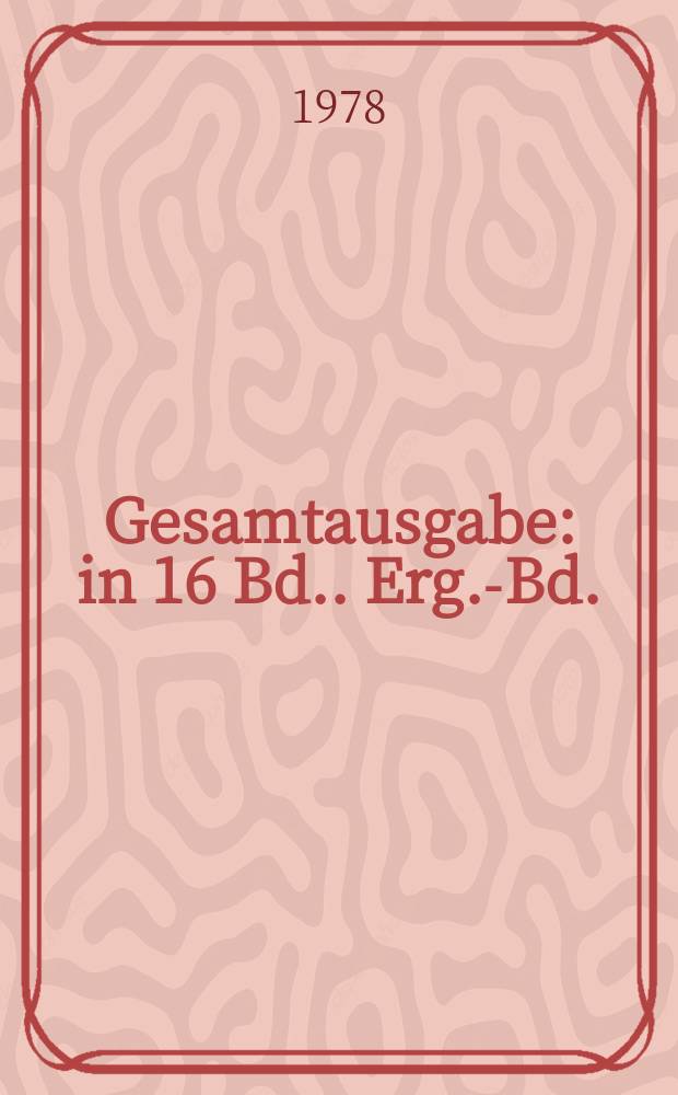 Gesamtausgabe : [in 16 Bd.]. Erg.-Bd. : Tendenz - Latenz - Utopie = Тенденция - латентность - утопия [статьи по философии с начала ХIХв. до конца 60гг.]