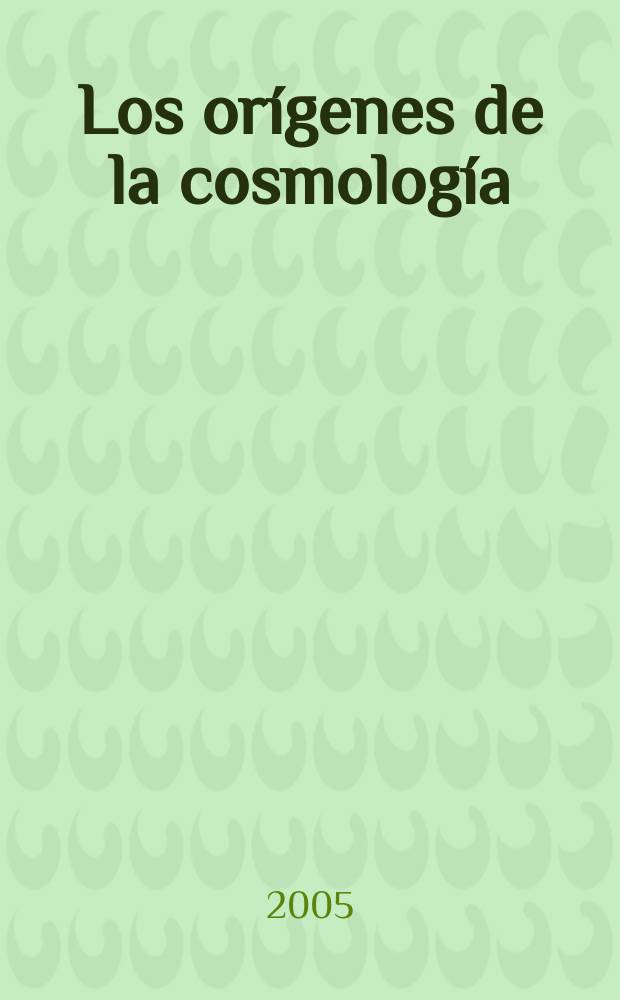 Los orígenes de la cosmología : Fridman y Lemaître : traducción