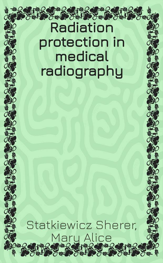 Radiation protection in medical radiography