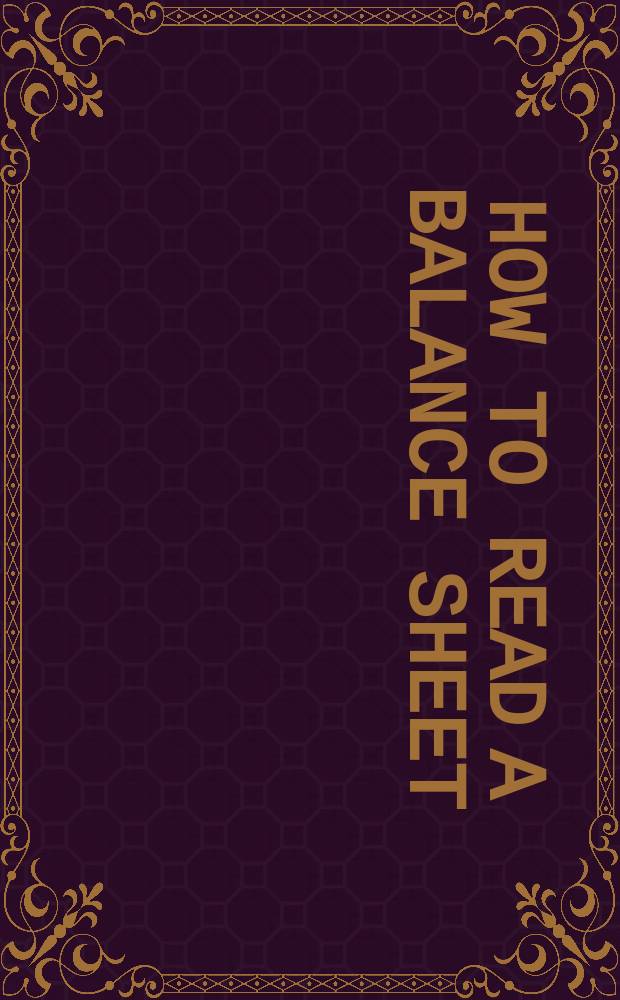 How to read a balance sheet = Comment lire un bilan = C&oacute;mo interpretar un balance : an interactive CD-ROM