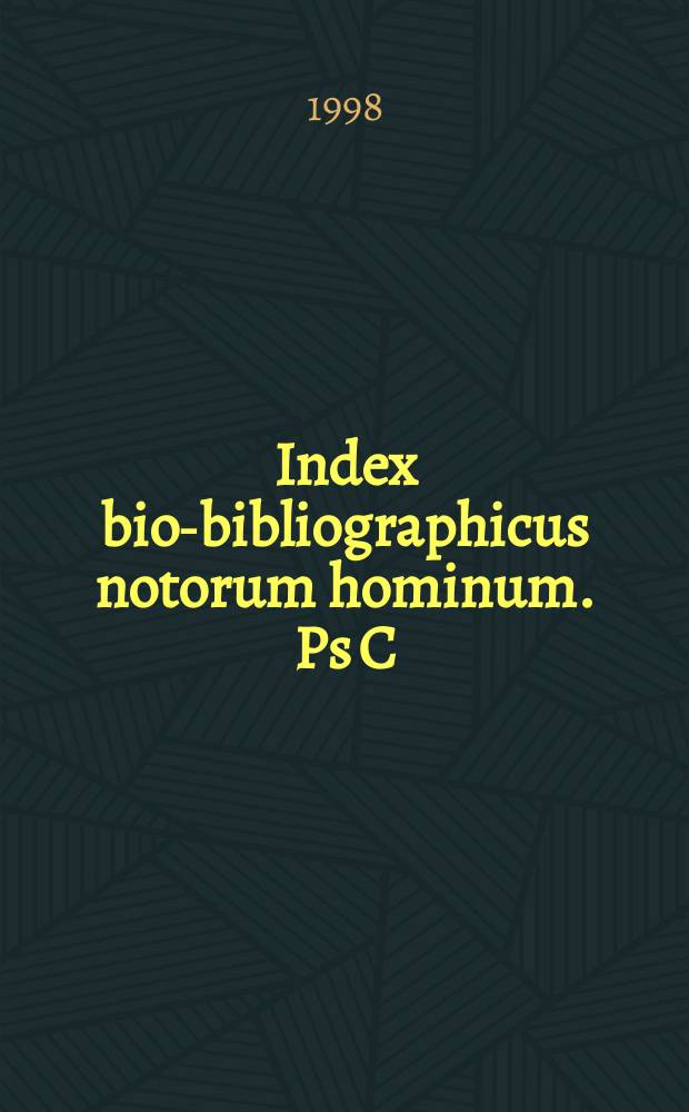 Index bio-bibliographicus notorum hominum. Ps C : Corpus alphabeticum