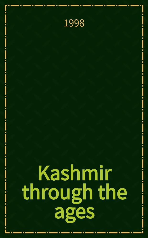 Kashmir through the ages = Кашмир сквозь века