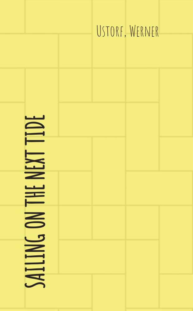 Sailing on the next tide : missions, missiology, and the Third Reich = Плавание в грядущем приливе и отливе : Миссии, миссиология в Третьем Рейхе