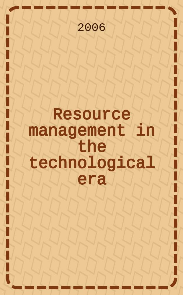 Resource management in the technological era = Ежегодная научная встреча (2006 г.) Канадской ассоциации радиационной онкологии