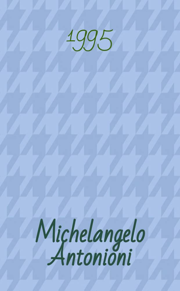 Michelangelo Antonioni