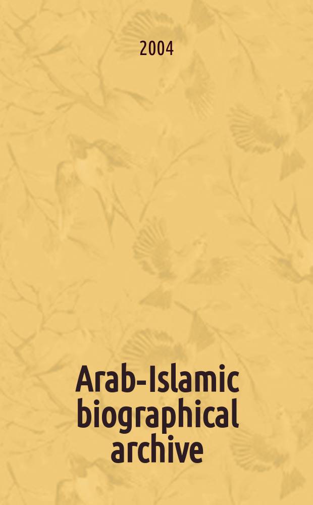 Arab-Islamic biographical archive (AIBA). Instalment 6 : H - Hyett