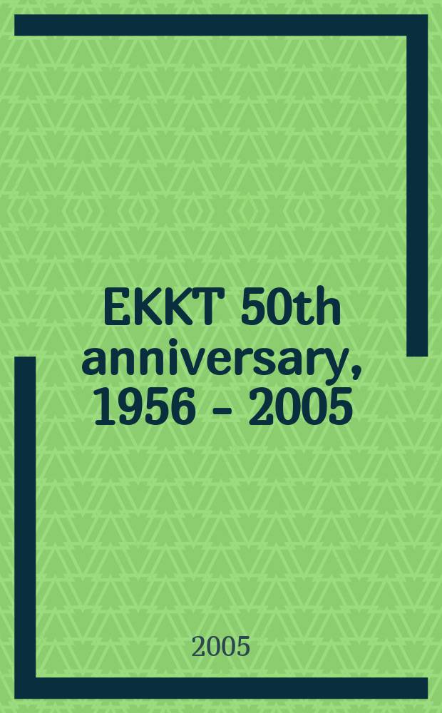 EKKT 50th anniversary, 1956 - 2005 : art album