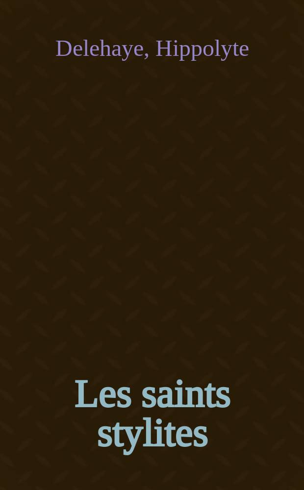 Les saints stylites